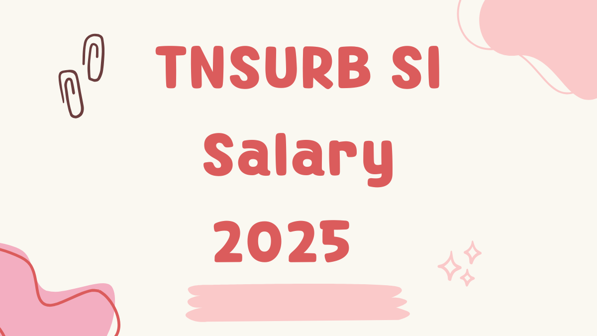 TNSURB SI Salary 2025