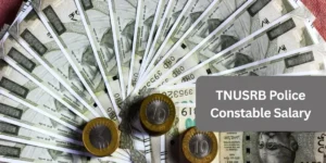 TNUSRB Police Constable Salary