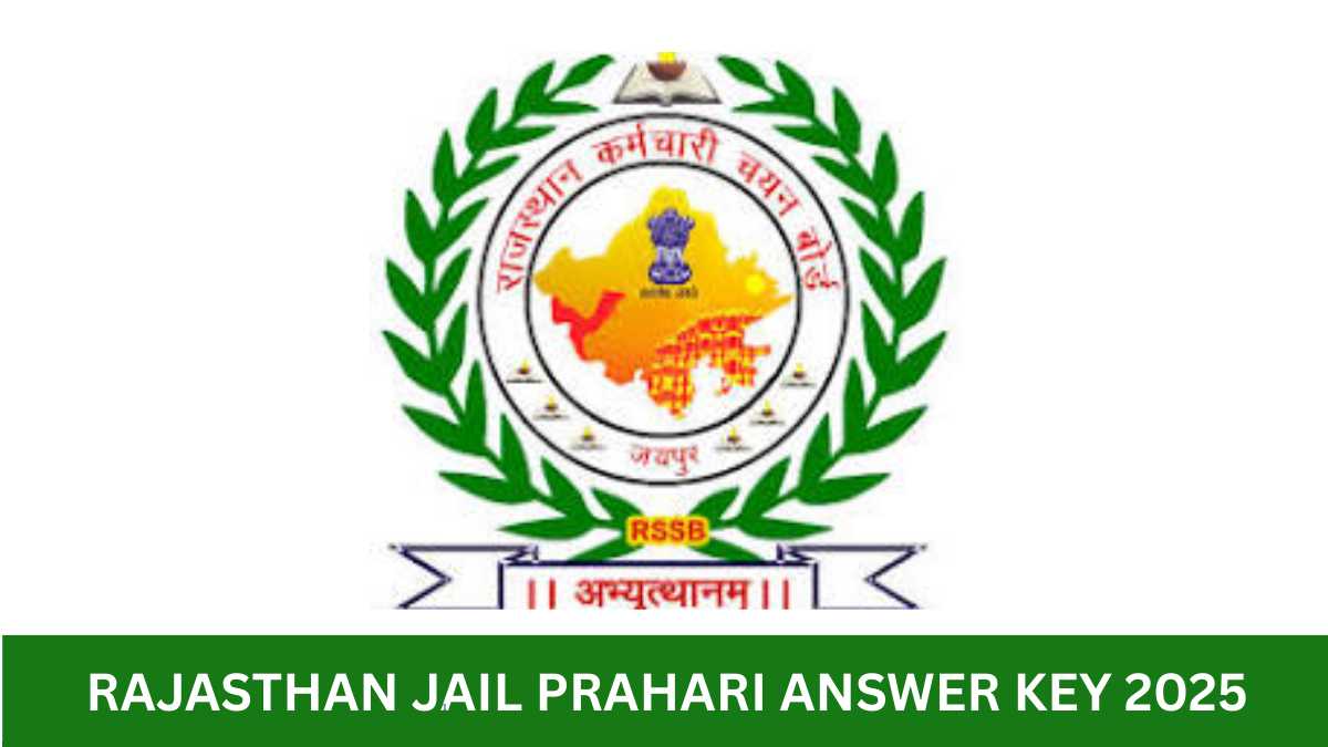 Rajasthan Jail Prahari Answer Key 2025