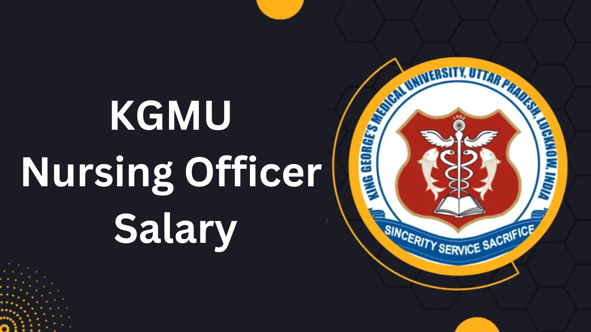 KGMU Nursing Officer Salary