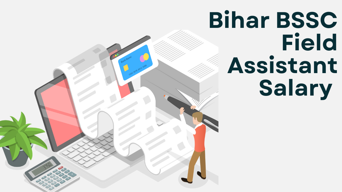 Bihar BSSC Field Assistant Salary