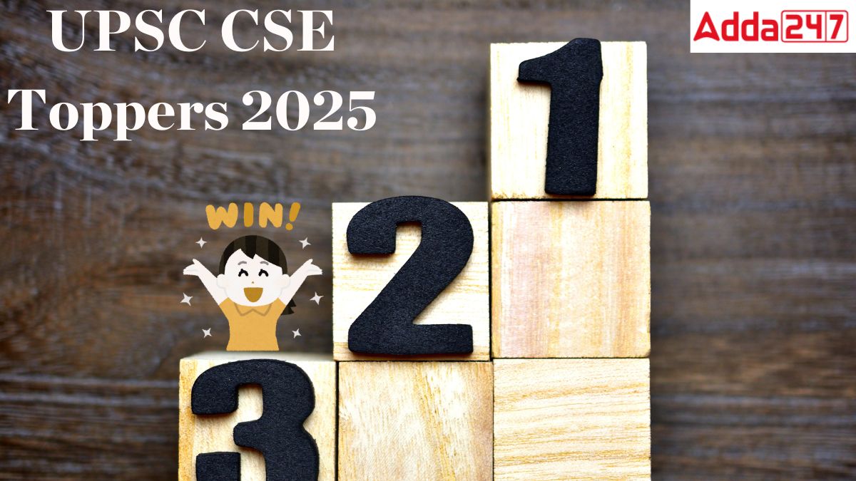 UPSC Toppers List 2025