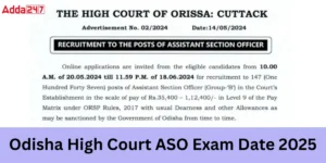 Odisha High Court ASO Exam Date 2025