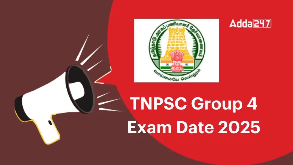 TNPSC Group 4 Exam Date 2025
