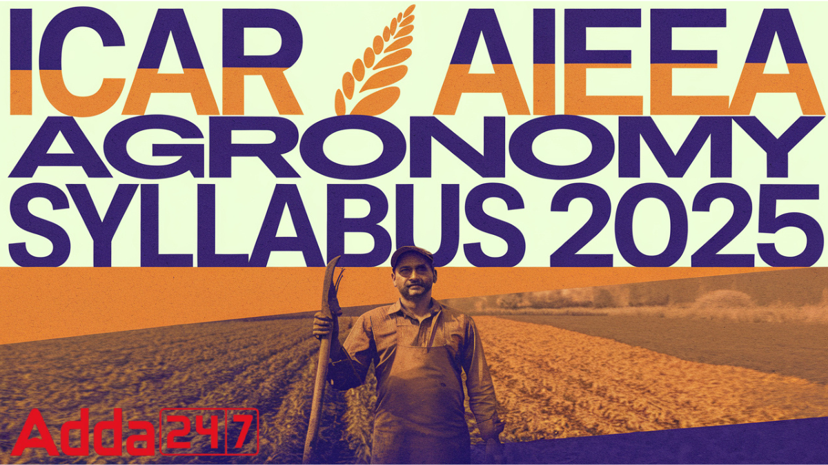 ICAR AIEEA PG Agronomy Syllabus