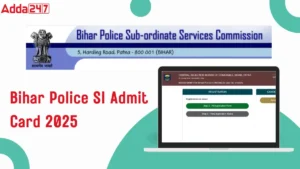 Bihar Police SI Admit Card 2025