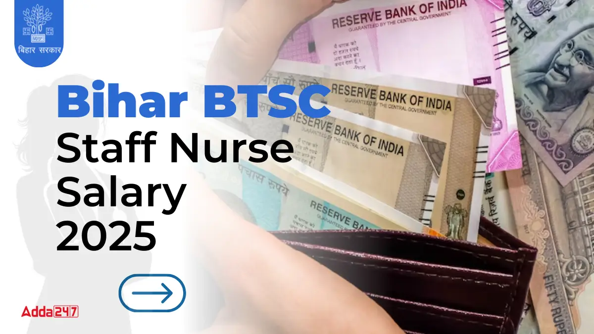 Bihar BTSC Staff Nurse Salary