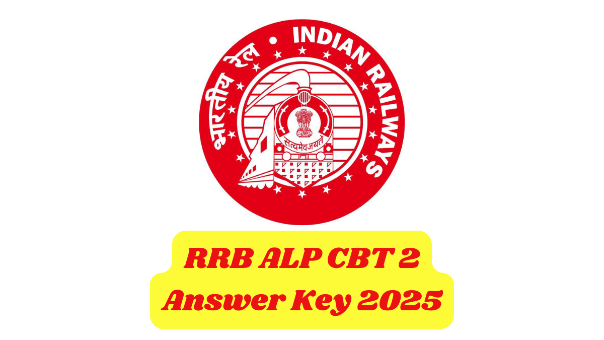 RRB ALP CBT 2 Answer Key 2025