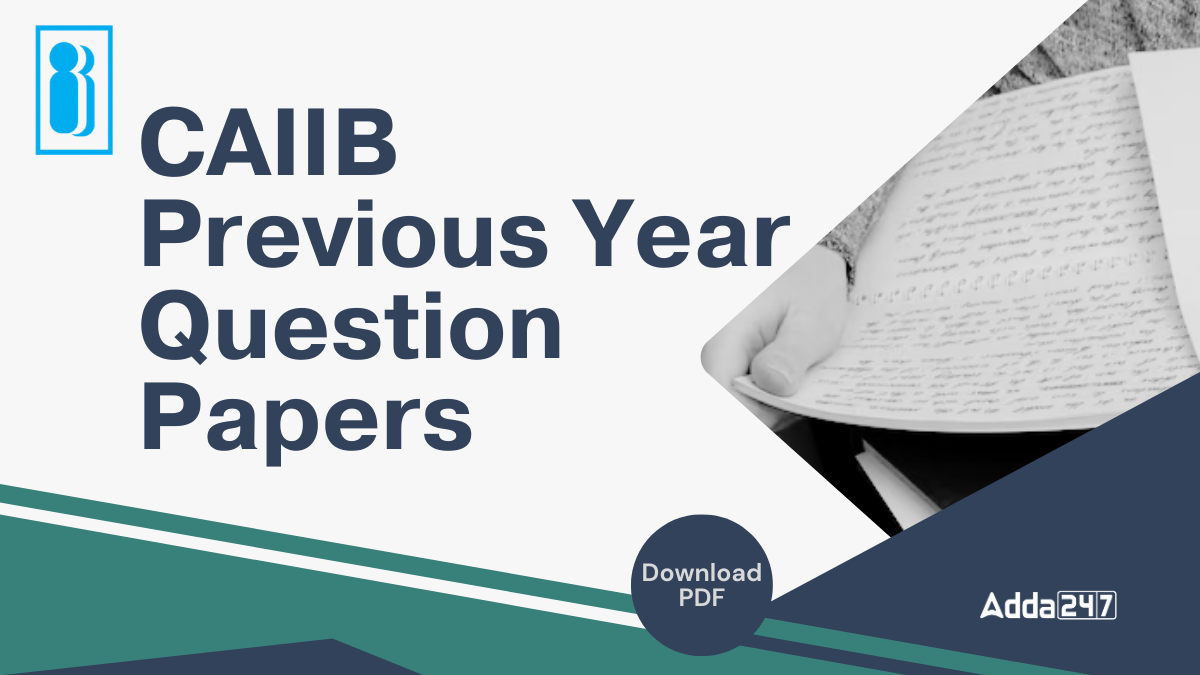 CAIIB Previous Year Question Papers,
