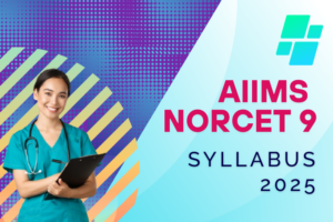 AIIMS NORCET 9 Syllabus