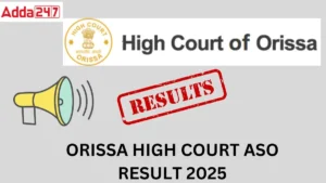 Orissa High Court ASO Result 2025