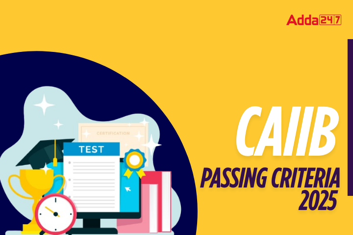 CAIIB Passing Criteria
