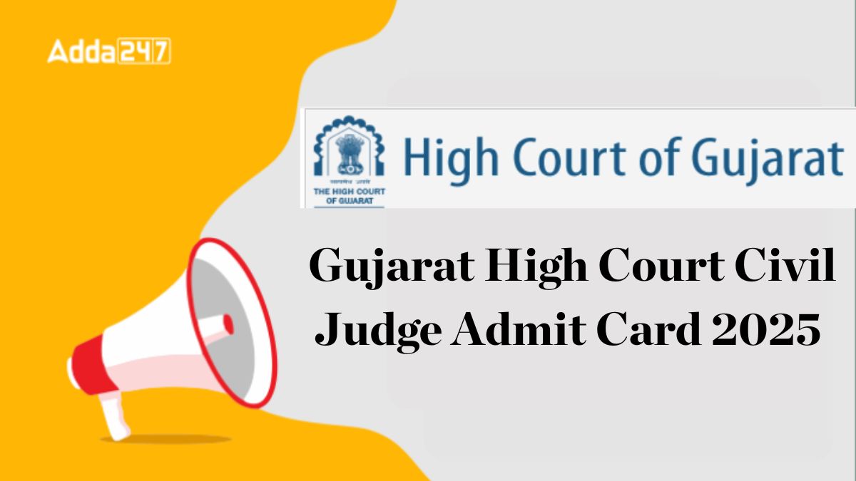gujarat high court admit card 2025
