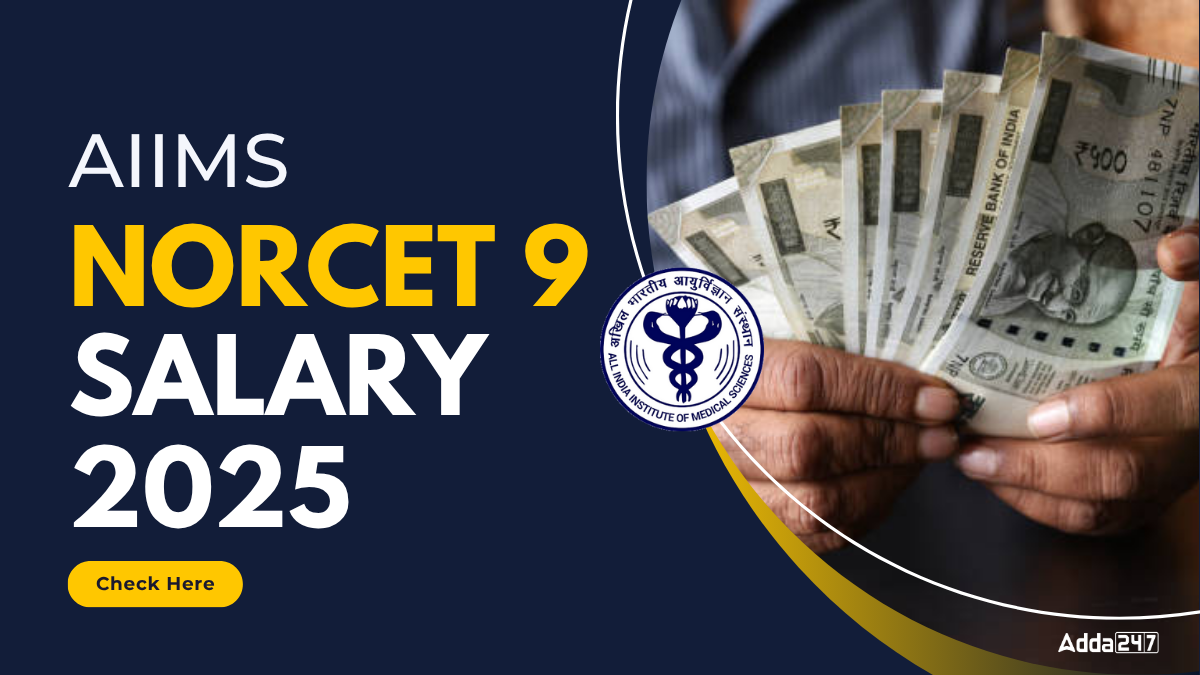 AIIMS NORCET 9 Salary 2025