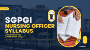 SGPGI Nursing Officer Syllabus