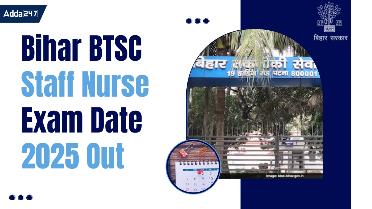 Bihar BTSC Staff Nurse Exam 2025