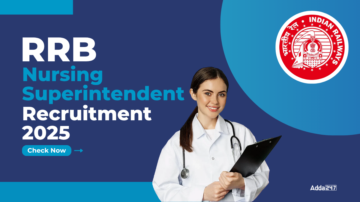 RRB Nursing Superintendent Recruitment 2025