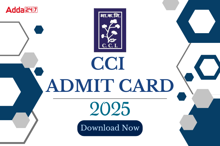 CCI Admit Card 2025