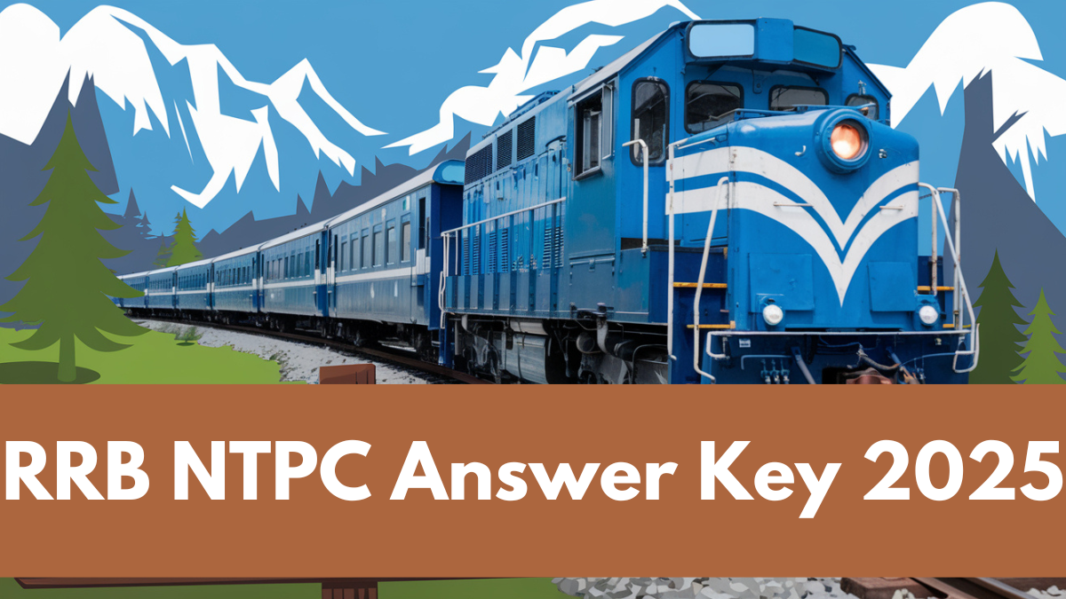 Railway NTPC Answer Key 2025 Released for Graduate Level
