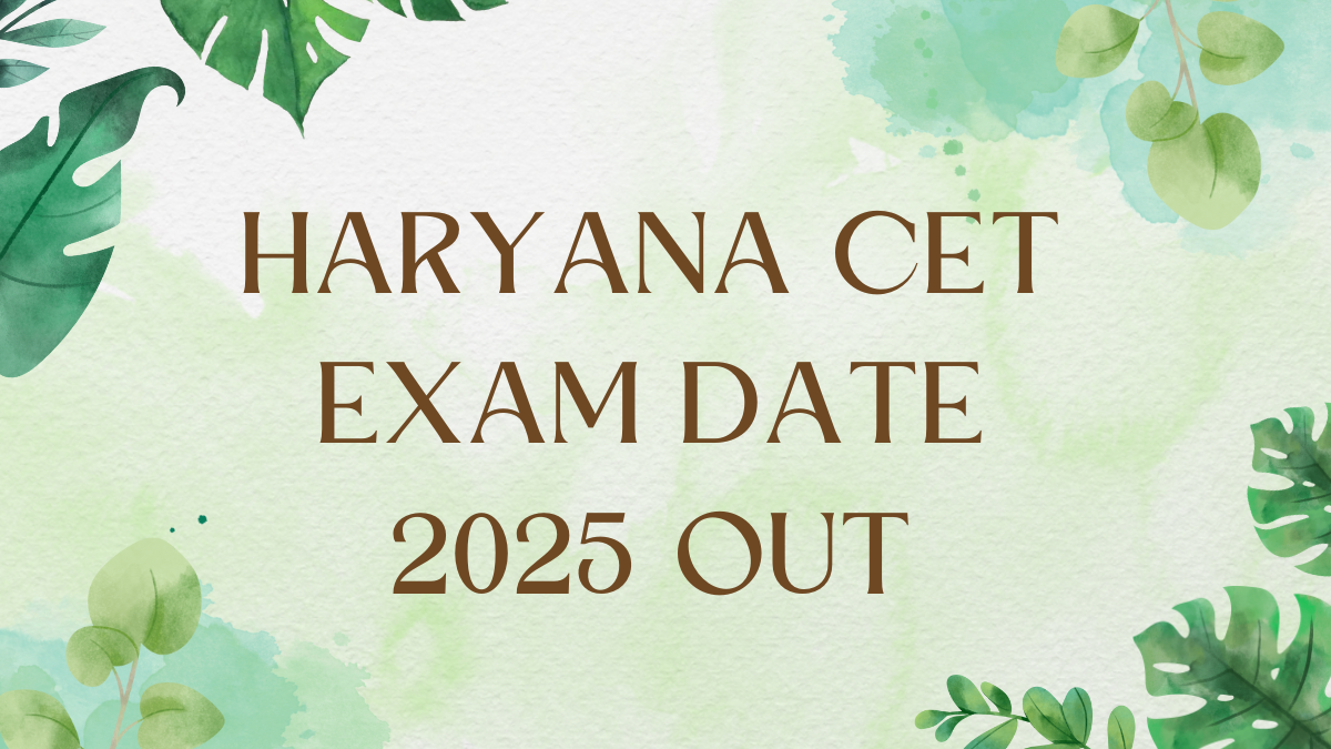 HSSC CET Exam Date 2025