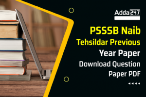 PSSSB Naib Tehsildar Previous Year Question Papers, Download PDF
