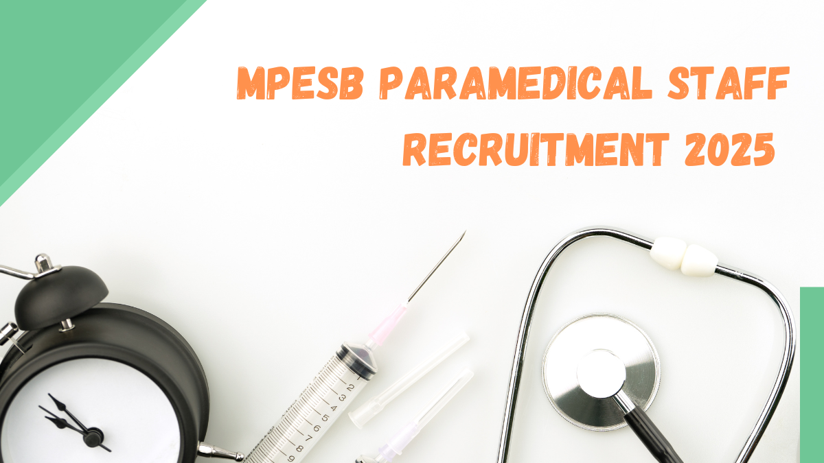 MPESB Paramedical Staff Recruitment 2025