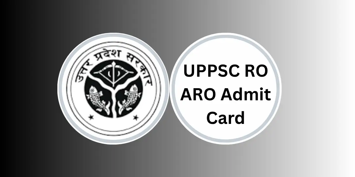 UPPSC RO ARO Admit Card