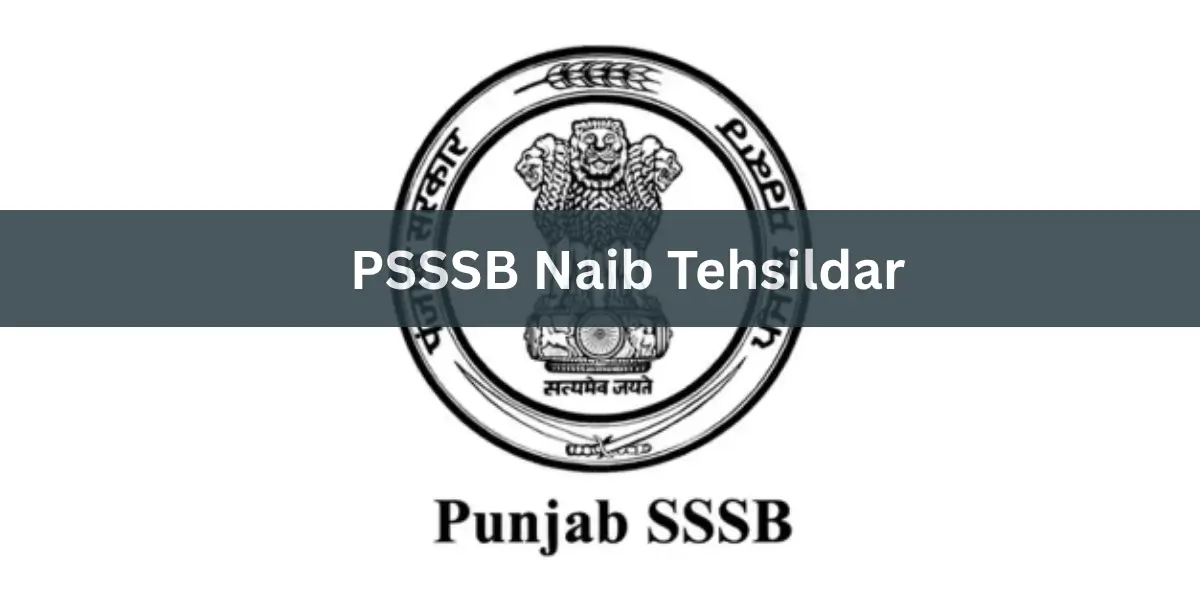 PSSSB Naib Tehsildar Exam Date 2025