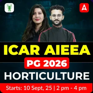 ICAR AIEEA PG Horticulture
