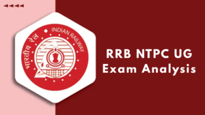 RRB NTPC UG Exam Analysis