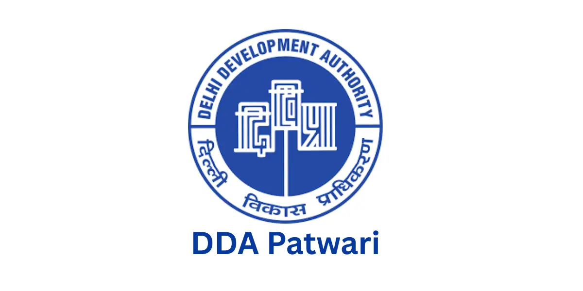 DDA Patwari Recruitment 2025
