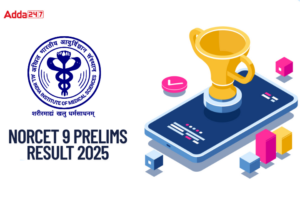 AIIMS NORCET 9 Result 2025