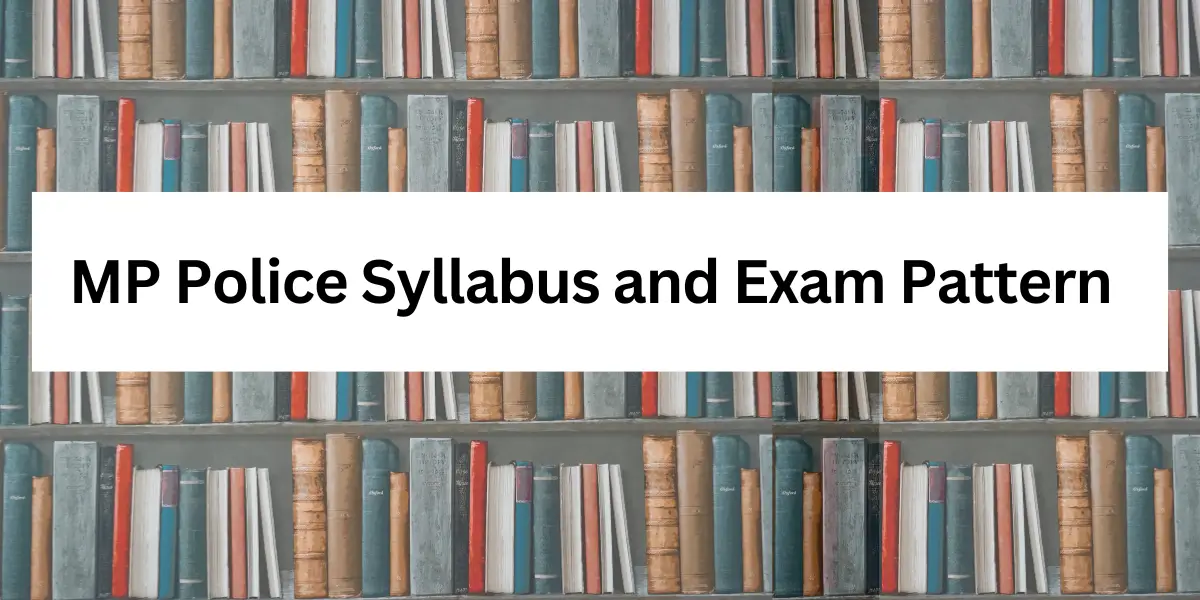 MP Police Syllabus and Exam Pattern