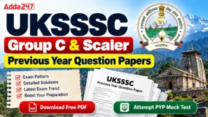 UKSSSC Group C & Scaler Previous Year Question Papers