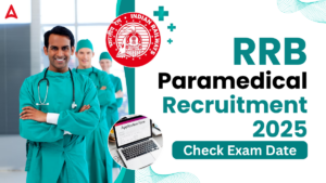 RRB Paramedical Exam Date 2025