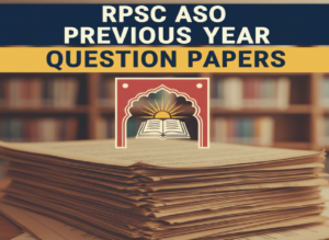 RPSC ASO Previous Year Question Papers, Download PDF