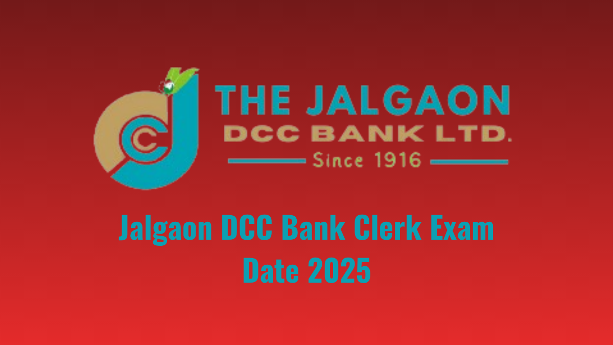 Jalgaon DCC Bank Clerk Exam Date 2025