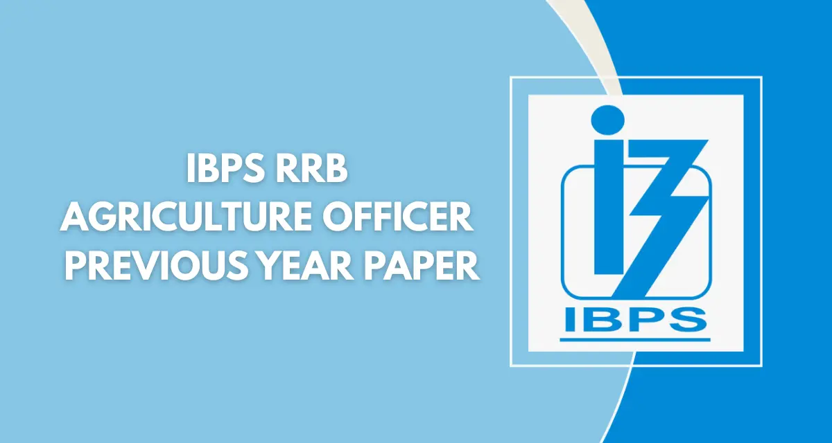 IBPS RRB Agriculture Officer Previous Year Paper