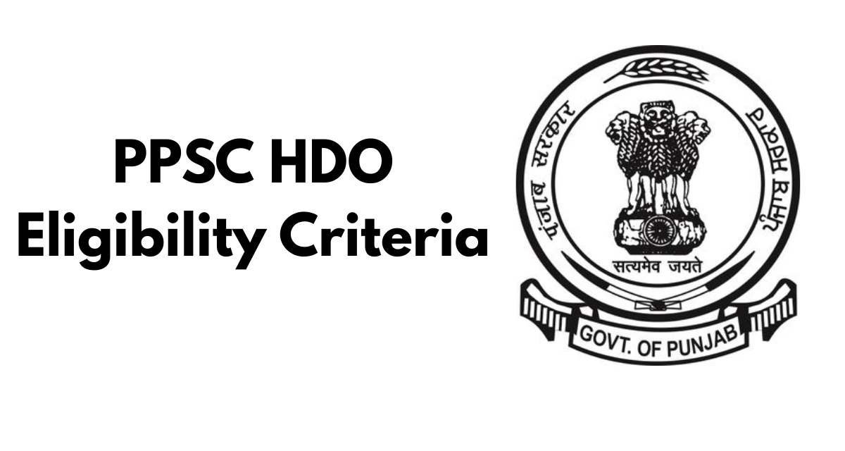 PPSC HDO Eligibility Criteria