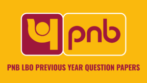 PNB LBO PREVIOUS YEAR QUESTION PAPERS