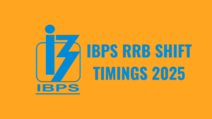 IBPS RRB shift timings 2025