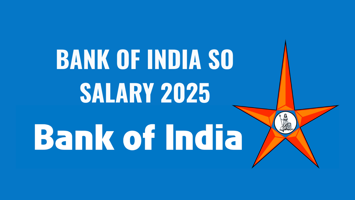 Bank of India SO salary 2025