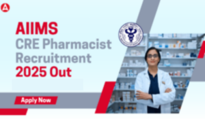 AIIMS CRE Pharmacist Recruitment 2025