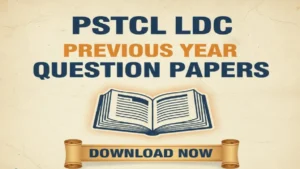 PSTCL LDC Previous Year Question Papers, Download Free PDFs