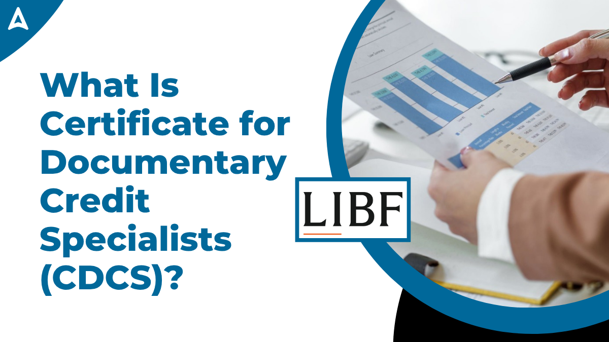 What Is Certificate for Documentary Credit Specialists (CDCS)