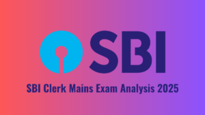 SBI Clerk Mains Exam Analysis 2025