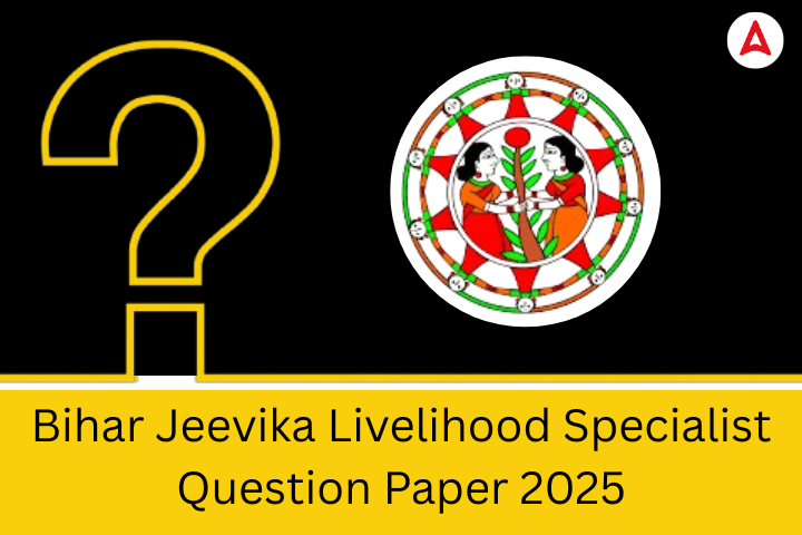 Bihar Jeevika Livelihood Specialist Question Paper 2025