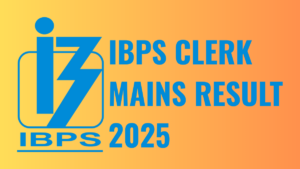 IBPS CLERK MAINS RESULT 2025