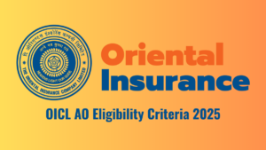 OICL AO Eligibility Criteria 2025