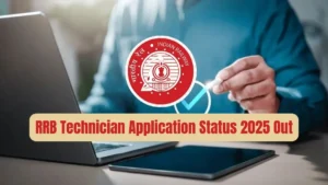 RRB Technician Application Status 2025